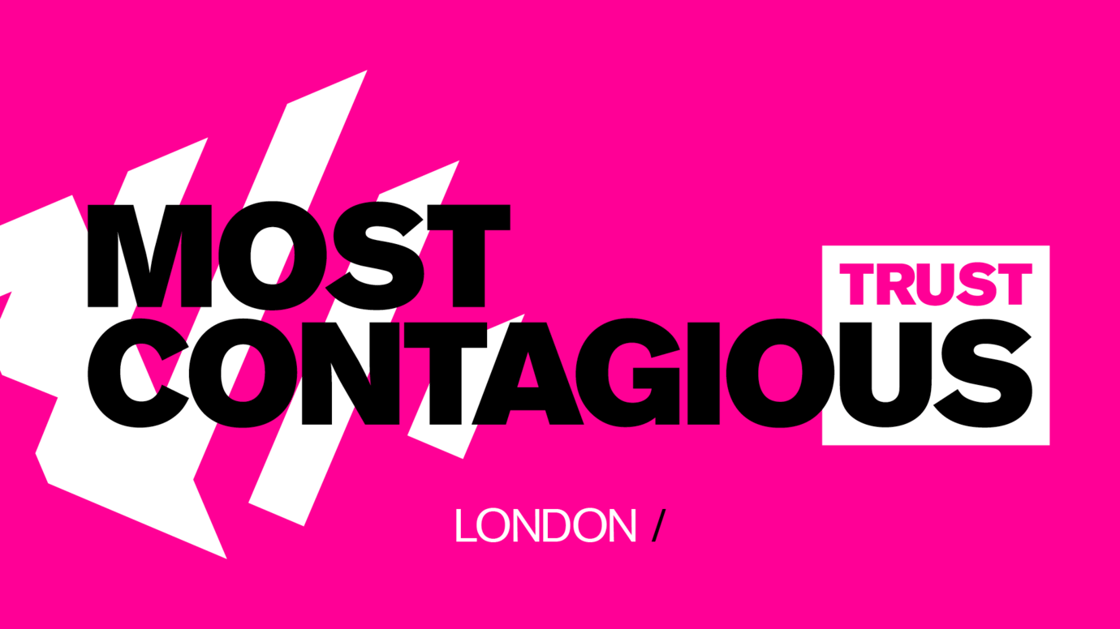 most-contagious-trust-us-london-1